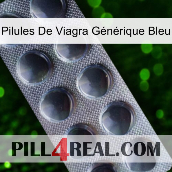 Pilules De Viagra Générique Bleu 30